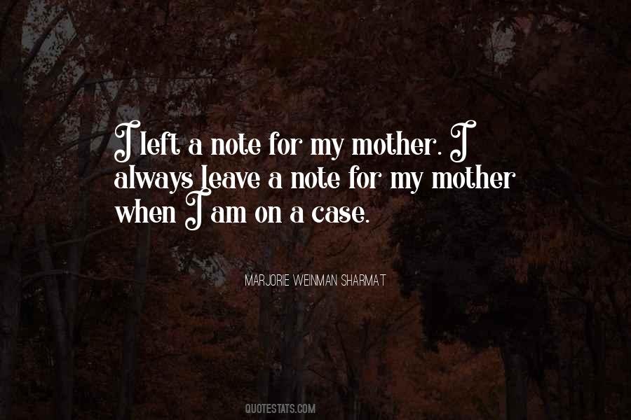 For My Mother Quotes #524211