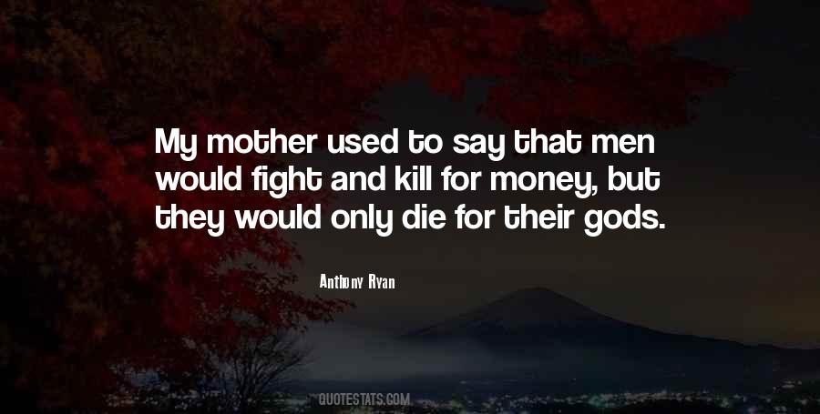 For My Mother Quotes #58085