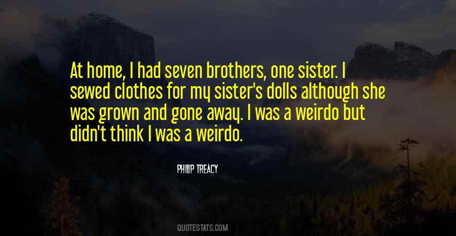 For My Sister Quotes #1395356