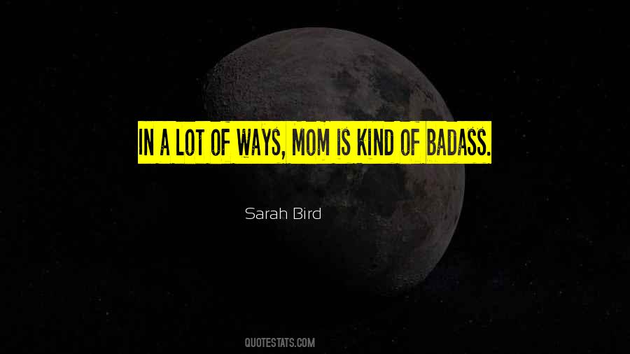Badass Mom Quotes #1848760