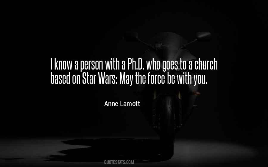 May The Force Quotes #477246