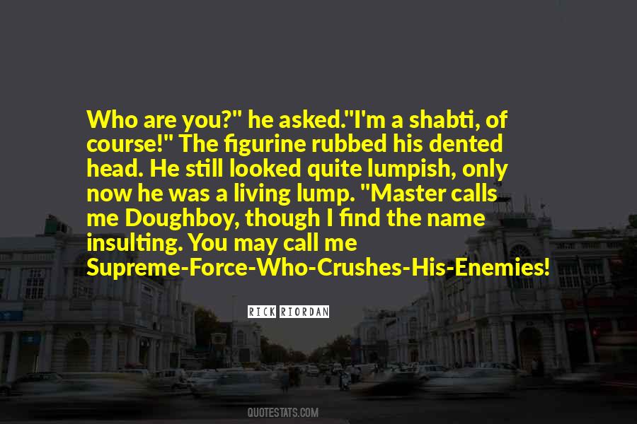 May The Force Quotes #710915