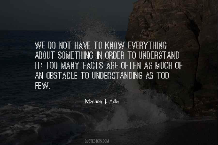 Quotes About Understanding Something #1696385