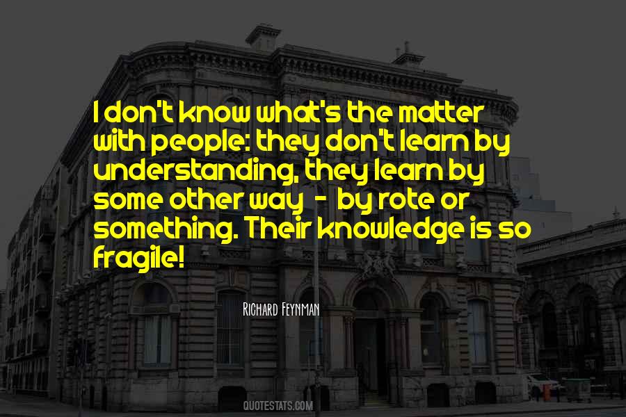 Quotes About Understanding Something #765904