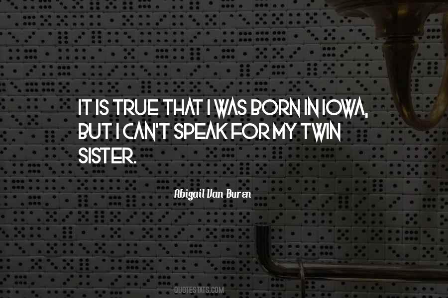 For My Twin Sister Quotes #452259