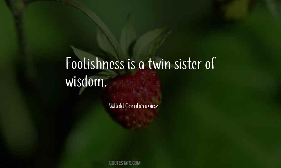 For My Twin Sister Quotes #786609