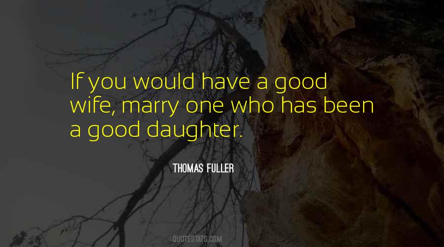 For My Wife And Daughter Quotes #347201