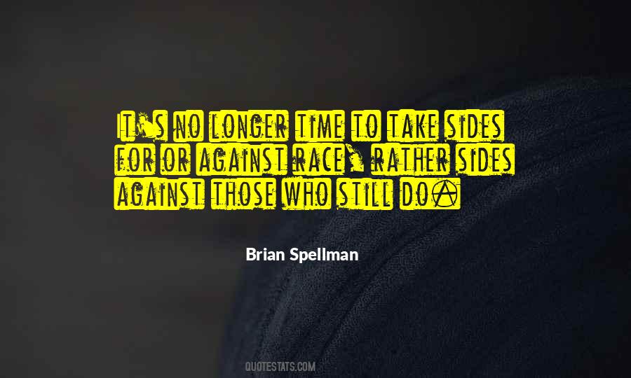 For Or Against Quotes #163625