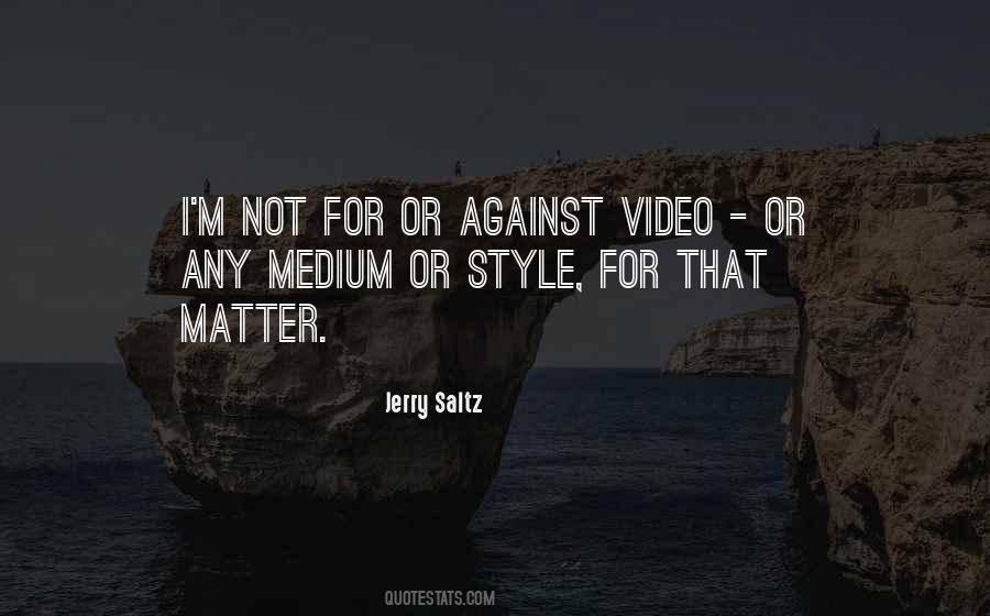 For Or Against Quotes #261812