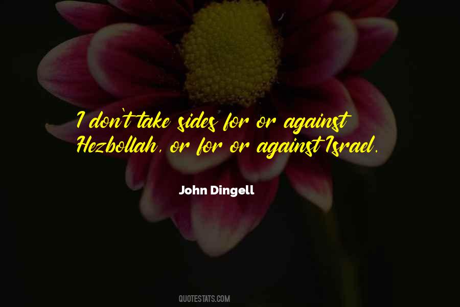 For Or Against Quotes #74309