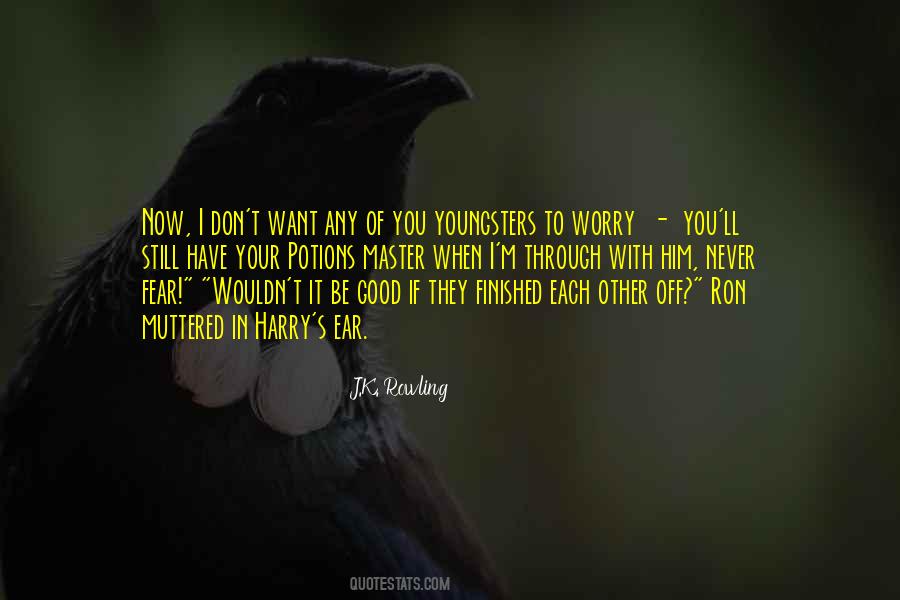 Master Your Fear Quotes #1505464