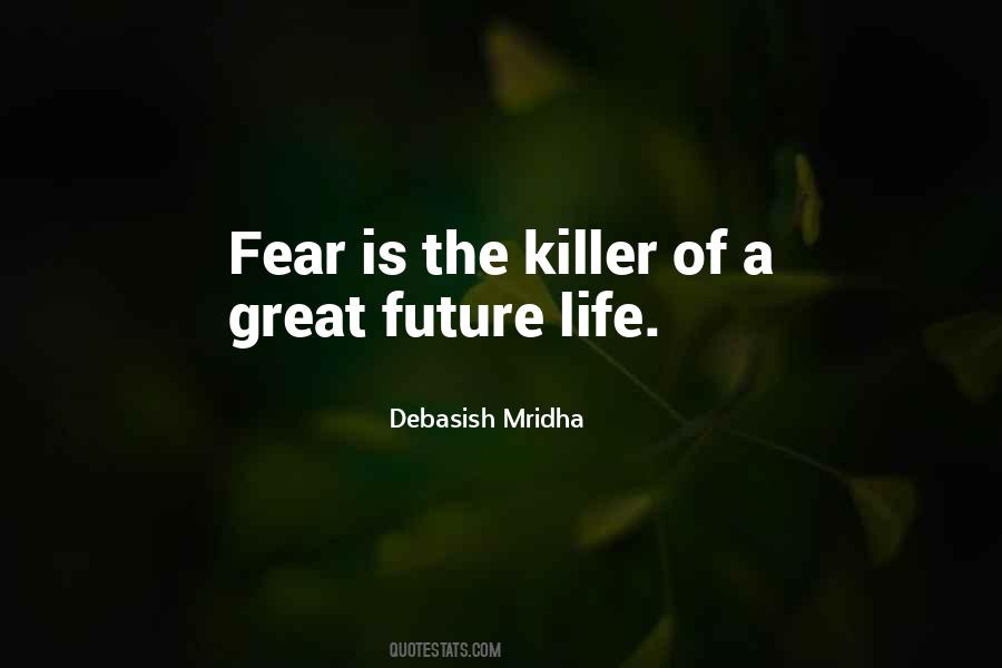 Fear Philosophy Quotes #495126