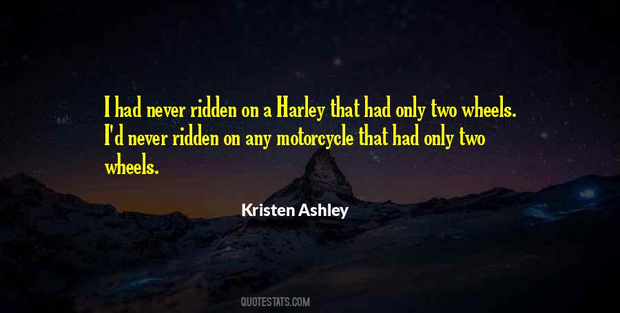 Quotes About Harley #466145