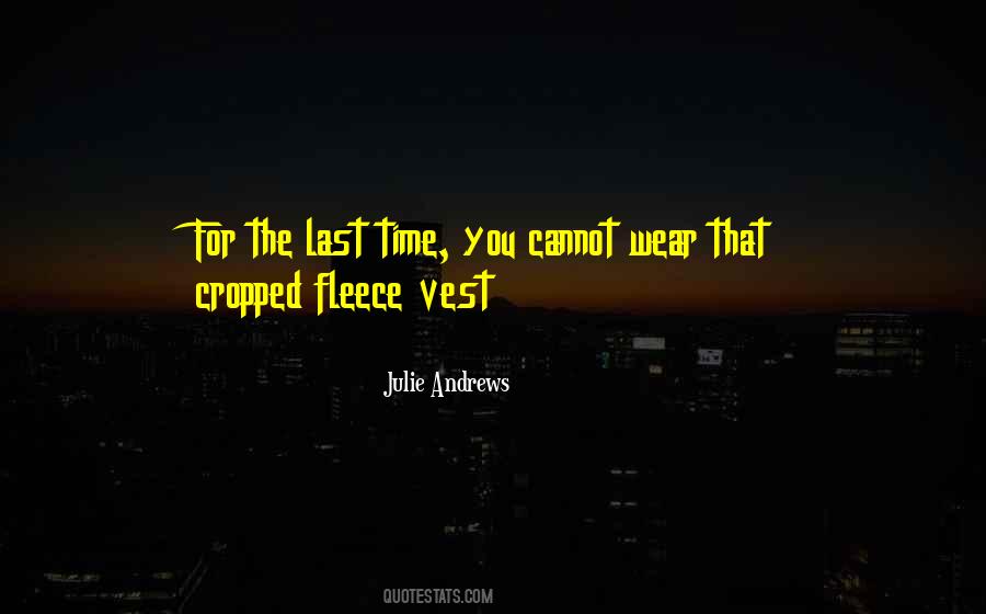 For The Last Time Quotes #112317