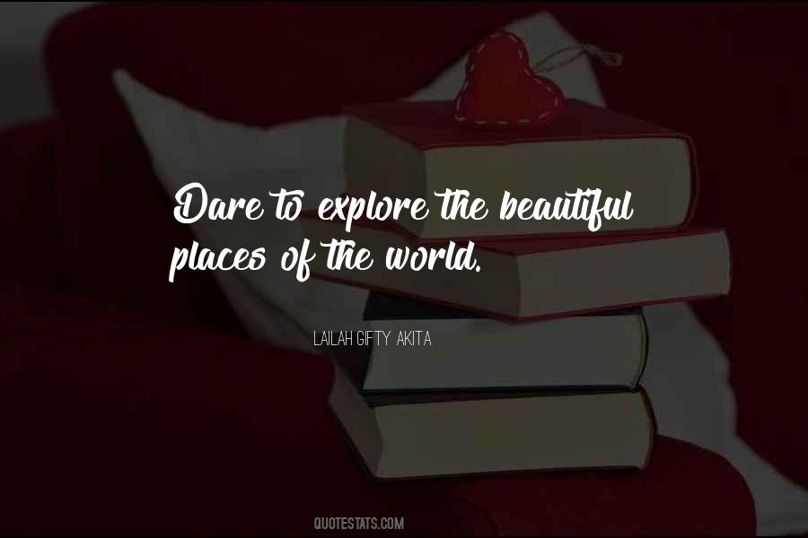 Explore Places Quotes #251714