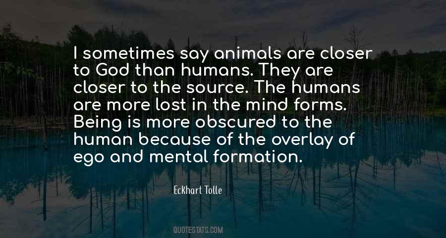 Humans Animals Quotes #707833