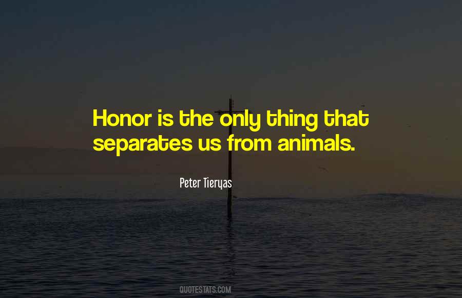 Humans Animals Quotes #943440