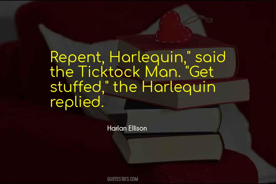 Quotes About Harlan #236637