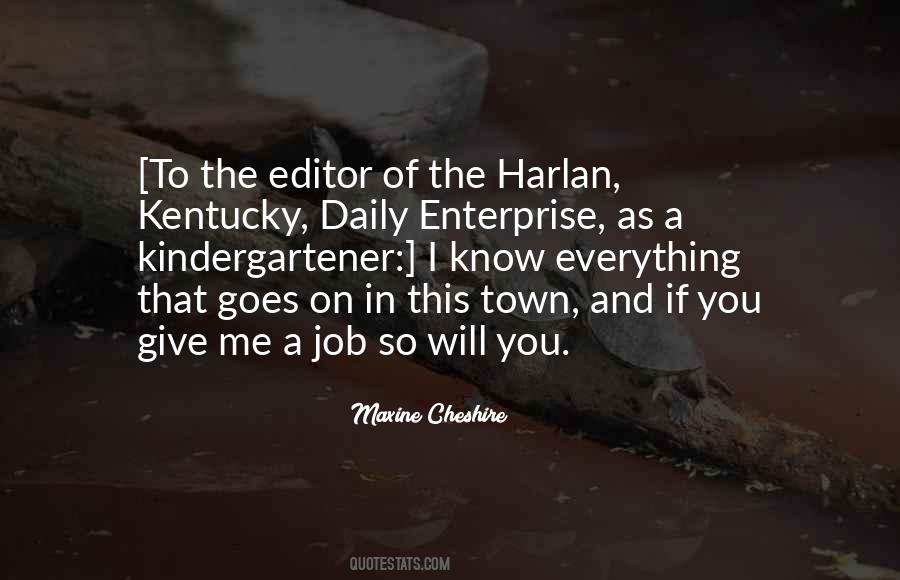 Quotes About Harlan #708254