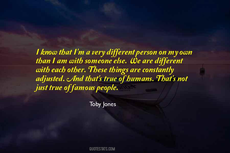 I Am A Different Person Quotes #1551495
