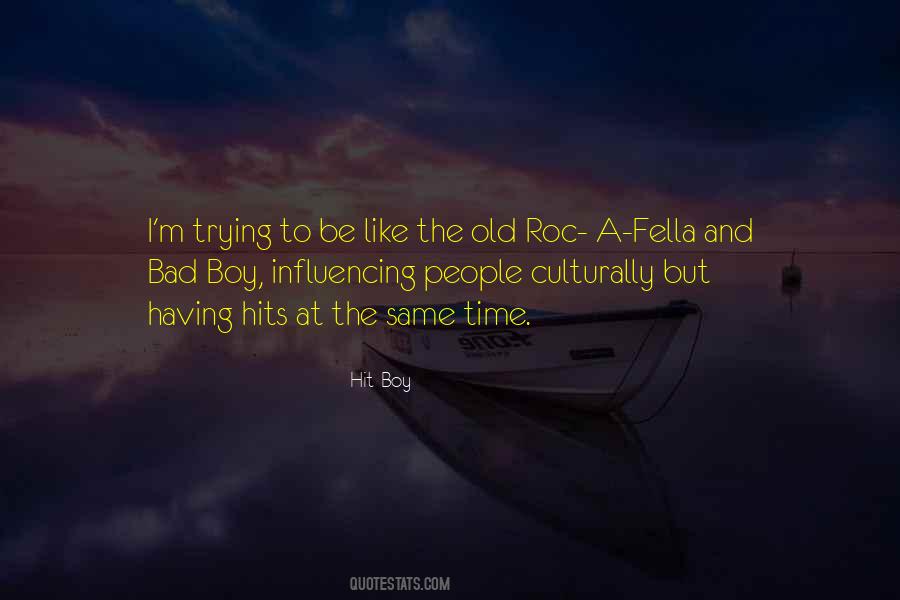 Having A Bad Time Quotes #362542