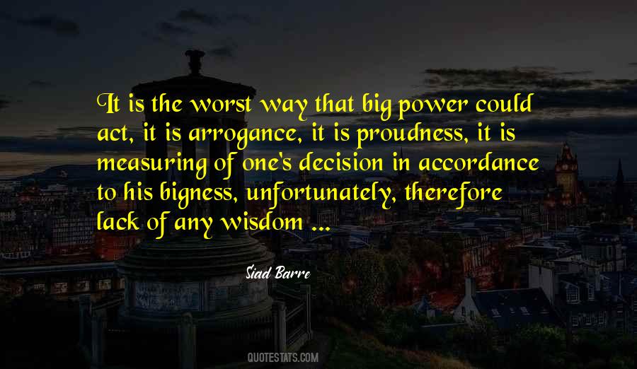 Arrogance Power Quotes #695423