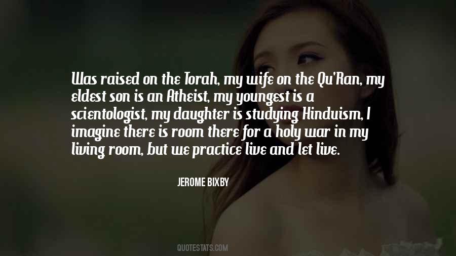 For Wife And Son Quotes #1056979