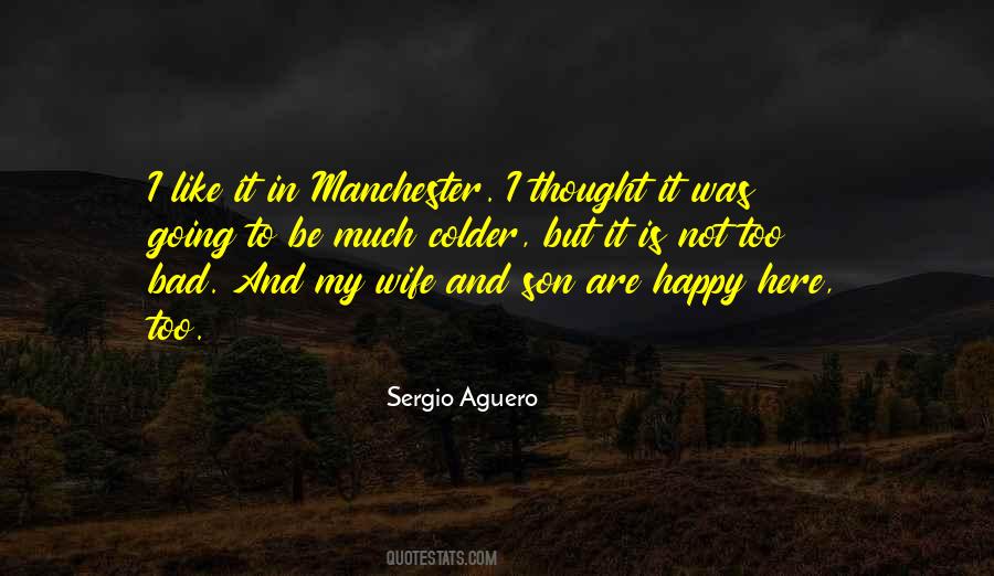 For Wife And Son Quotes #131550