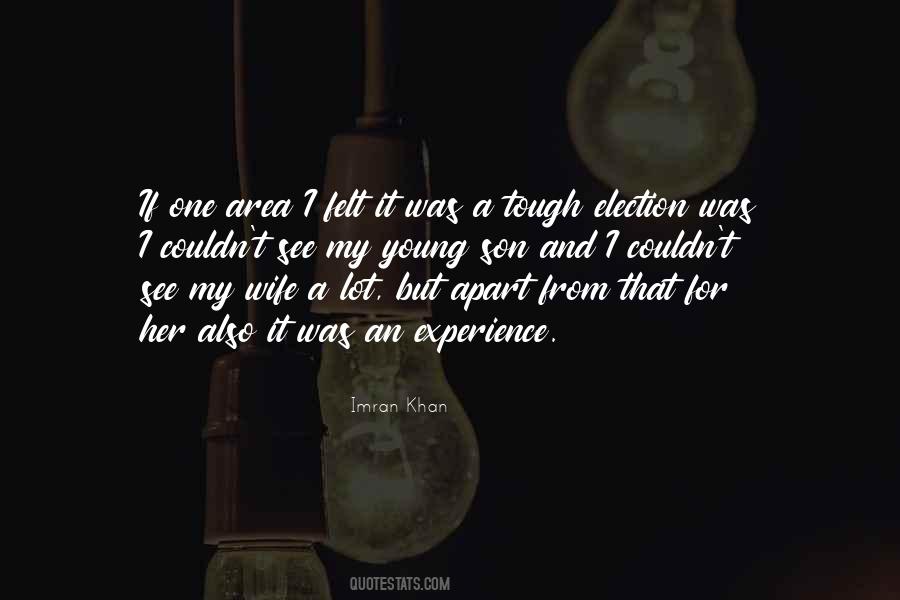 For Wife And Son Quotes #434793
