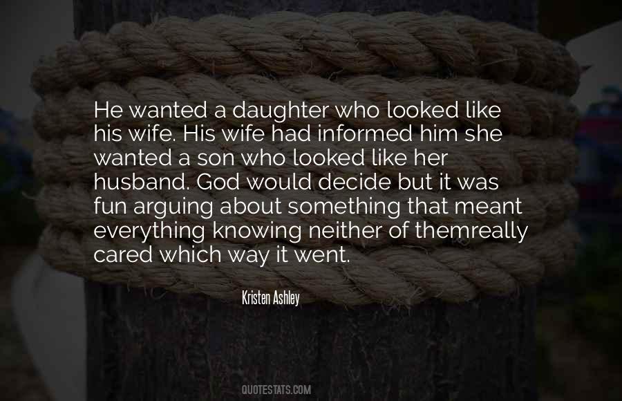 For Wife And Son Quotes #482547