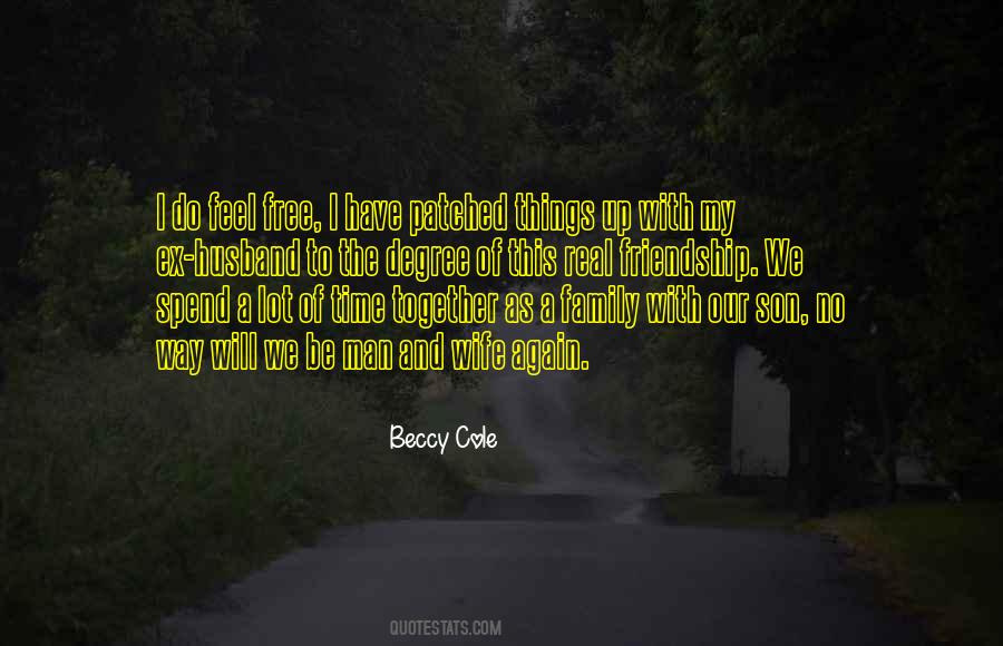 For Wife And Son Quotes #575238