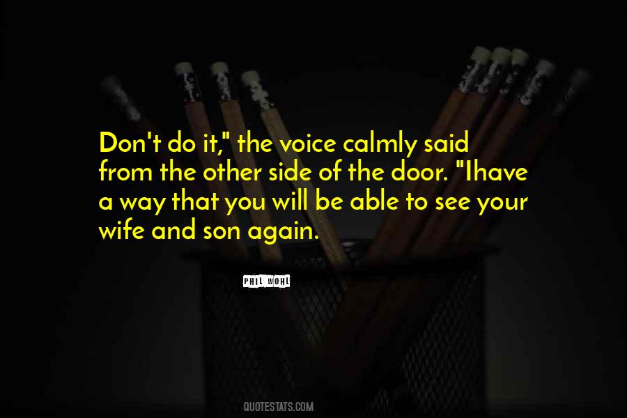 For Wife And Son Quotes #665252