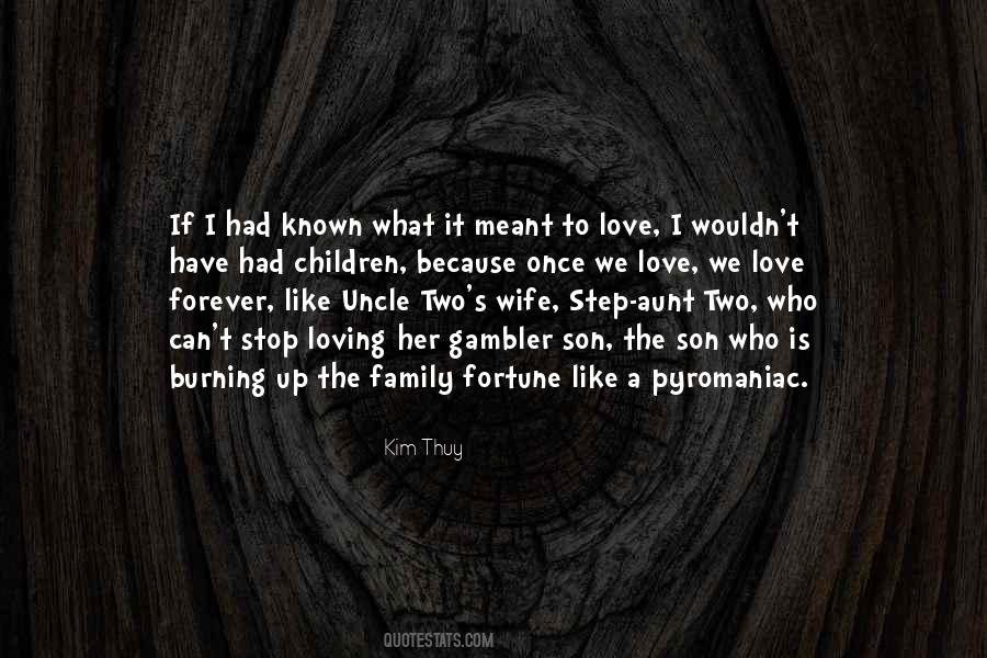 For Wife And Son Quotes #803157