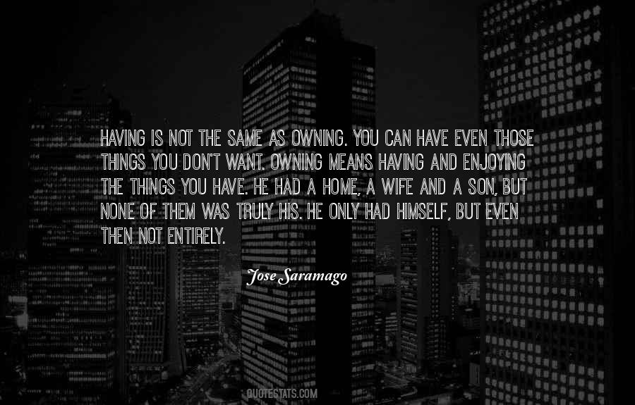 For Wife And Son Quotes #874783
