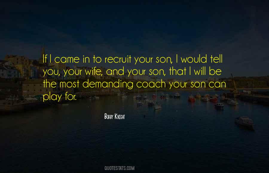 For Wife And Son Quotes #893174