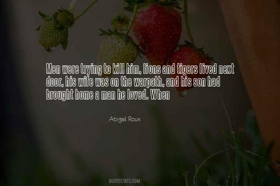 For Wife And Son Quotes #901517
