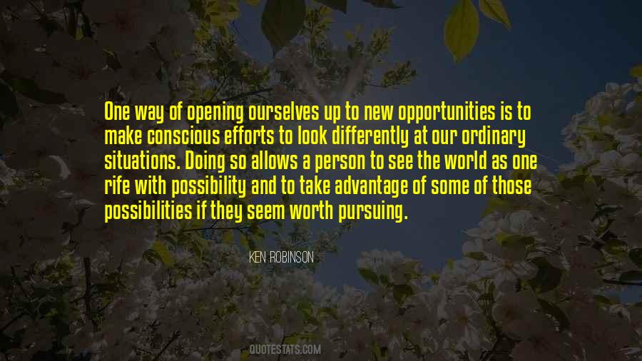 Take Advantage Of Opportunity Quotes #470961