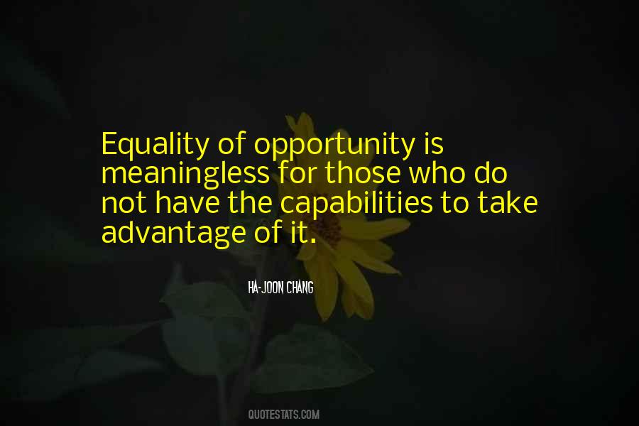 Take Advantage Of Opportunity Quotes #47675