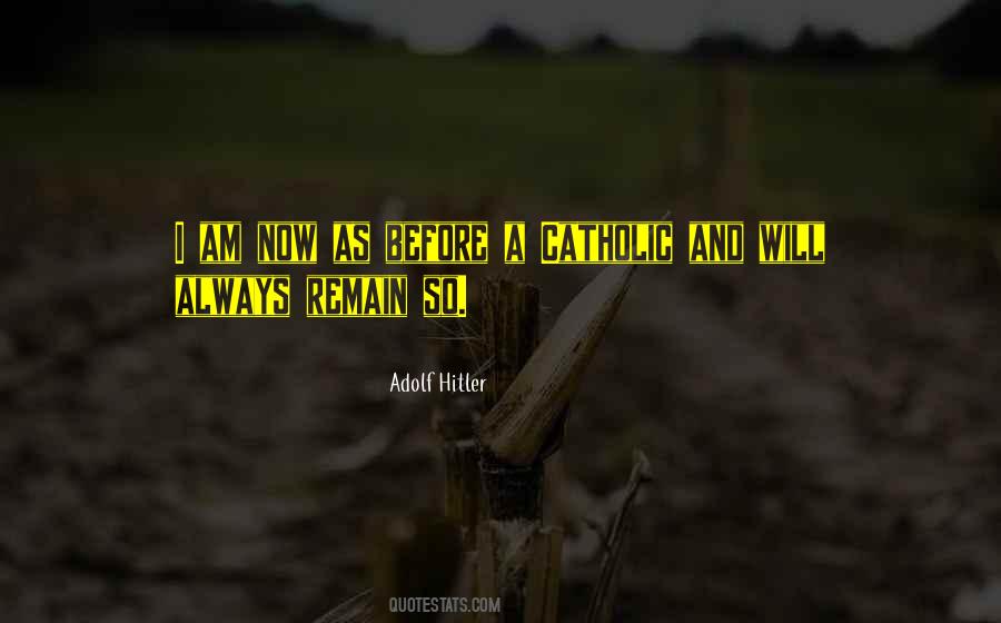I Am A Catholic Quotes #1079807