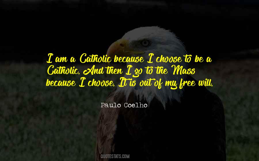 I Am A Catholic Quotes #947289