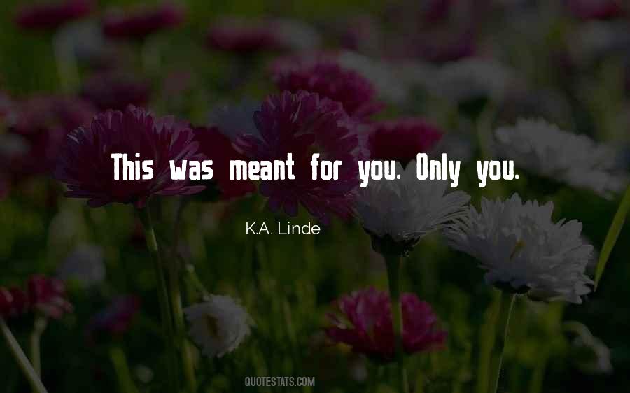 For You Only Quotes #1664781