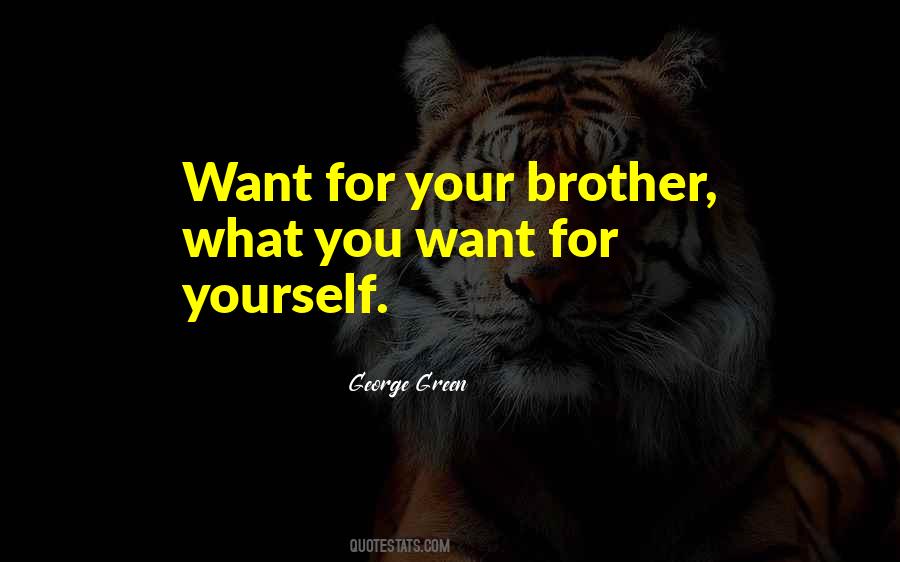 For Your Brother Quotes #1450136
