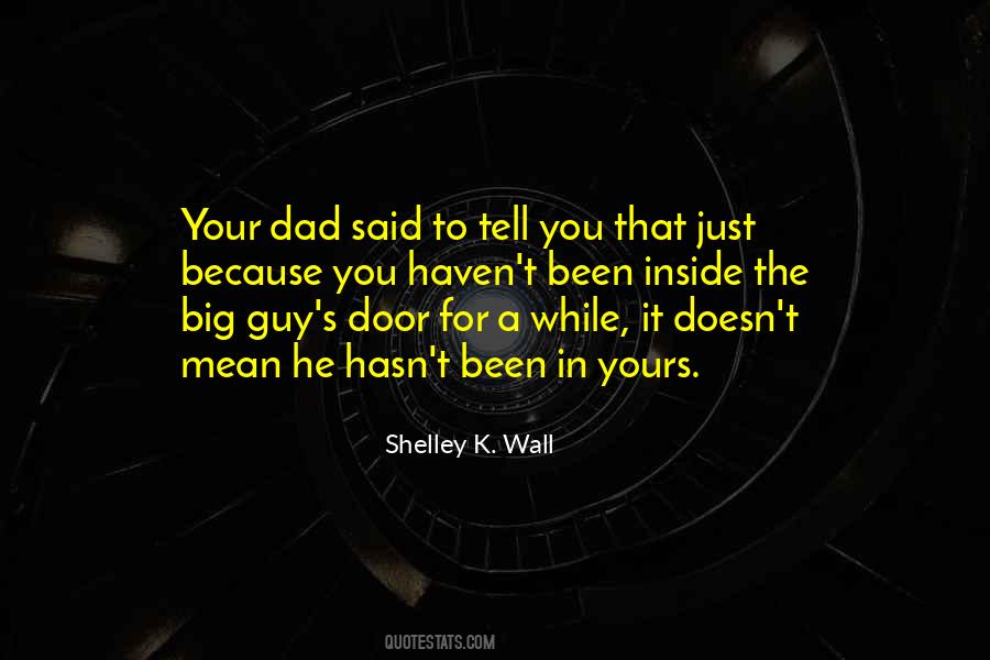 For Your Dad Quotes #1314952