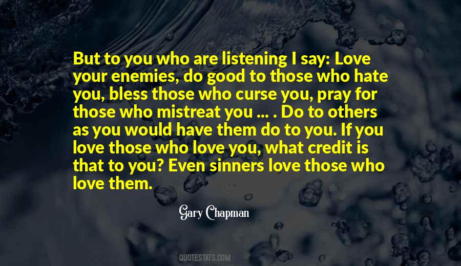 For Your Enemies Quotes #48793