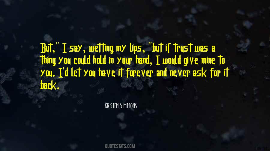 Hold Forever Quotes #1529572