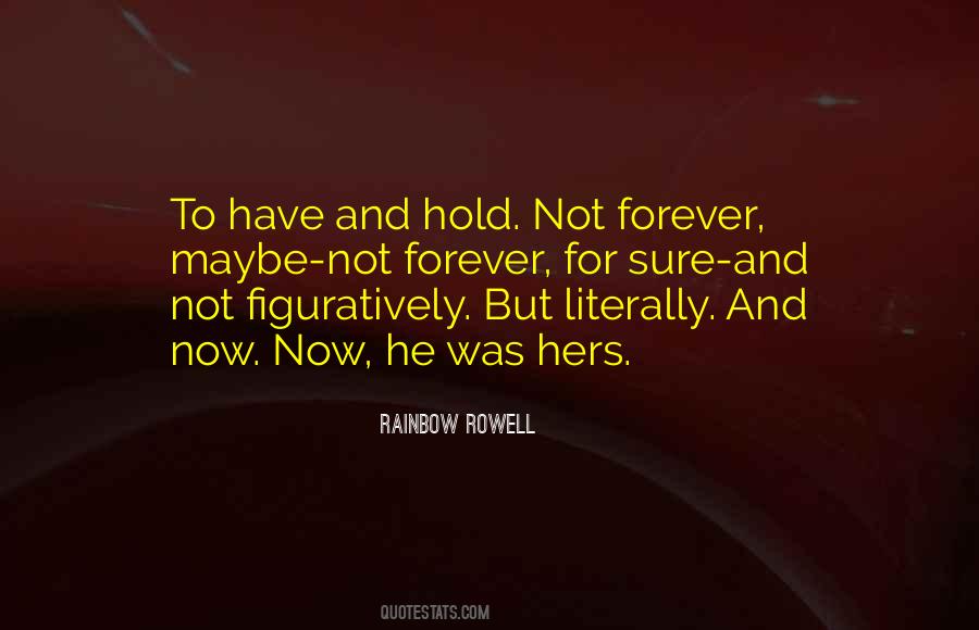 Hold Forever Quotes #1769840
