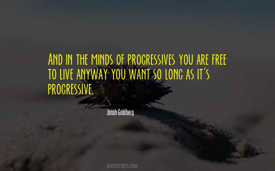 Progressive Mind Quotes #479636