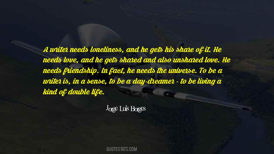 Friendship And Loneliness Quotes #1048038