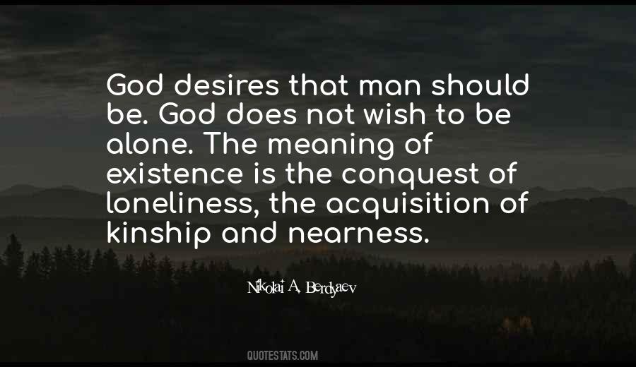 Friendship And Loneliness Quotes #1063063