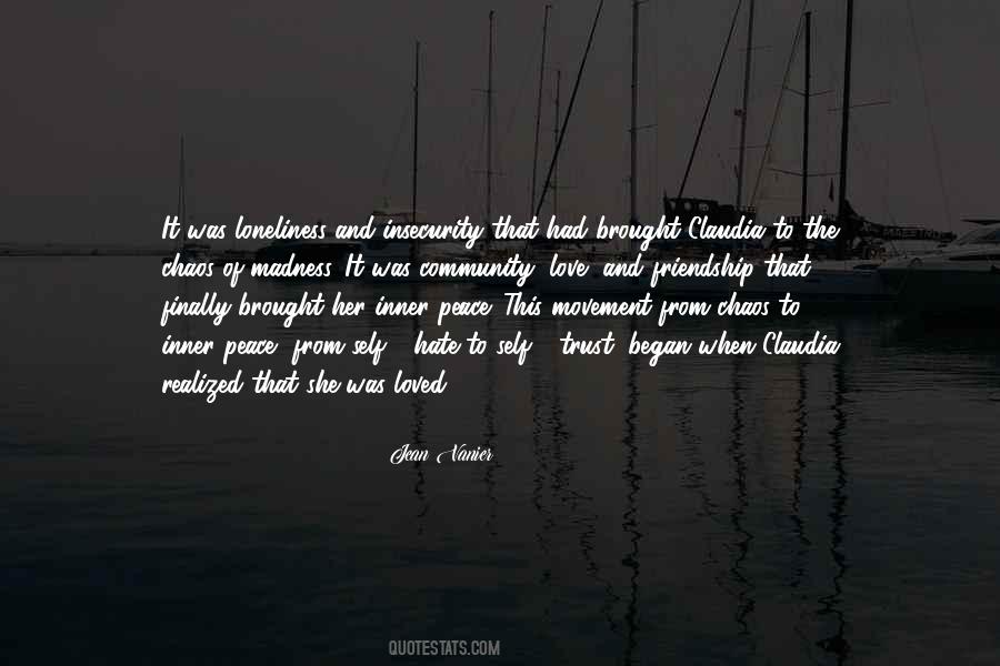 Friendship And Loneliness Quotes #1722631